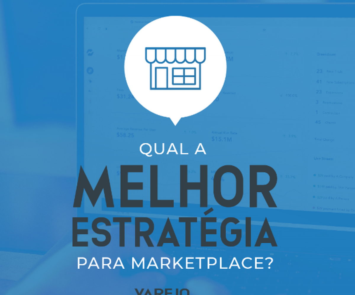 Como Escolher a Melhor Estratégia de Marketplace?