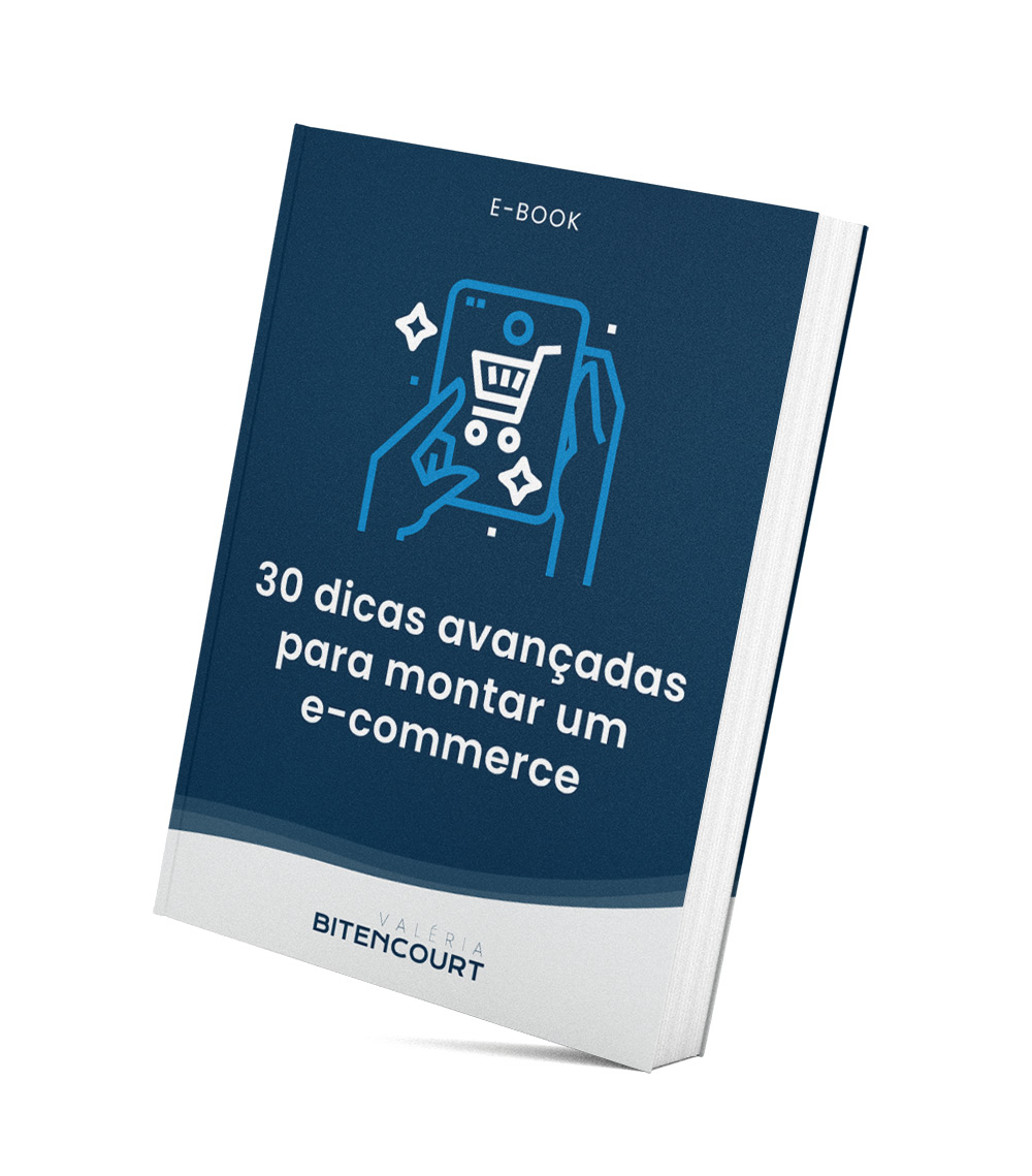 E-BOOK - 30 Dicas avançadas para montar um e-commerce