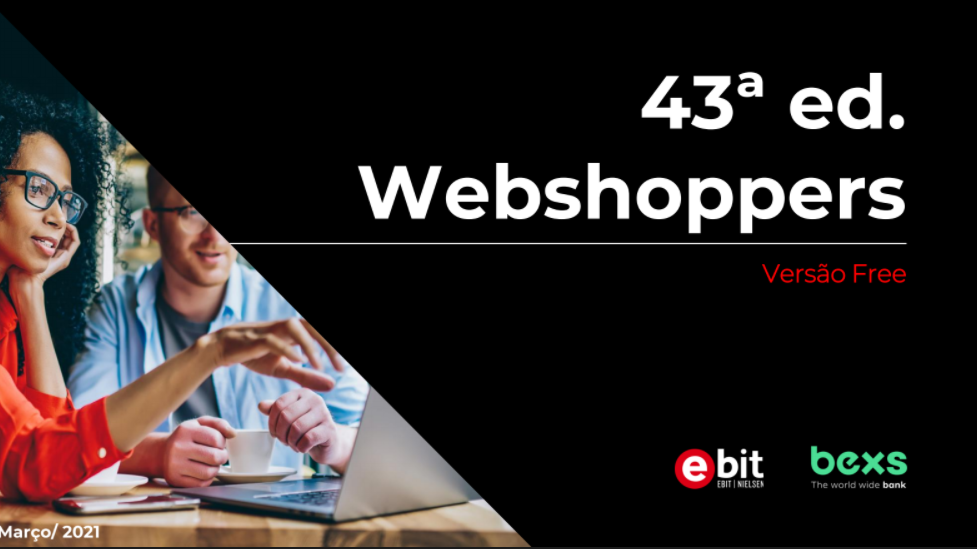 43° Edição Webshoppers (Dados E-commerce)